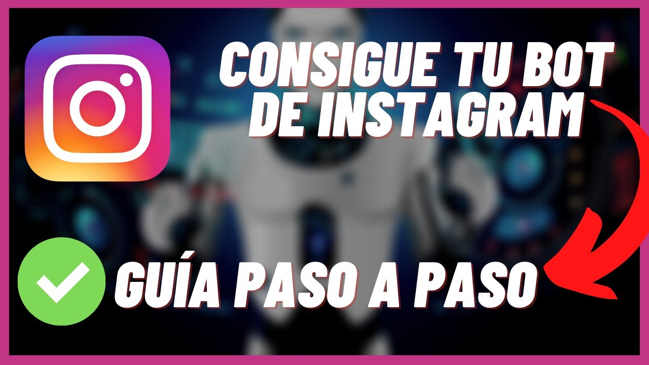Cómo hacer un BOT DE INSTAGRAM sin perder tiempo YouTube