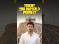 Second Capital in Trichy? Vijay’s Big 2026 Move Explained!