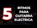 5 Ritmos Para Guitarra Eléctrica - Alabanza