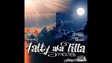 4atty aka Tilla - Приготовься писать дисс