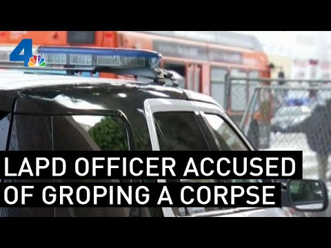 LAPD Officer Placed on Leave After Allegedly Caught Groping a Corpse | NBCLA