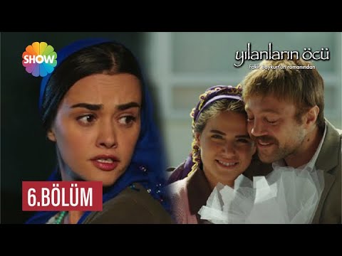 Yılanların Öcü 6. Bölüm