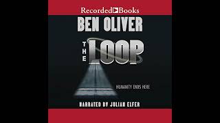 Loop By Ben Oliver Full Audiobook