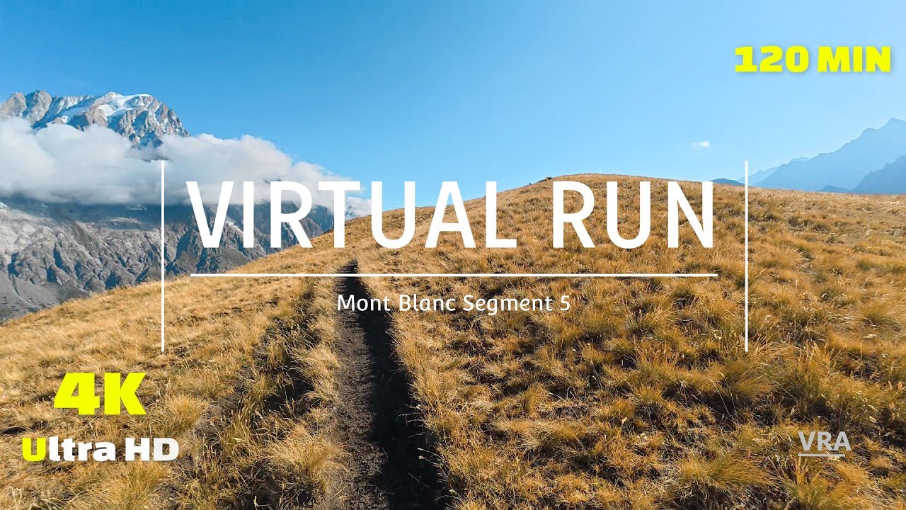 Virtual Run 4k Mont Blanc - Segment 5 Full Length - Virtual Scenery for ...