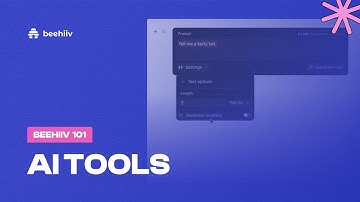 AI Tools - beehiiv 101 (tutorial)