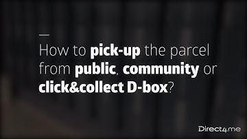 How to pick up the parcel from public, community or click&collect D-box