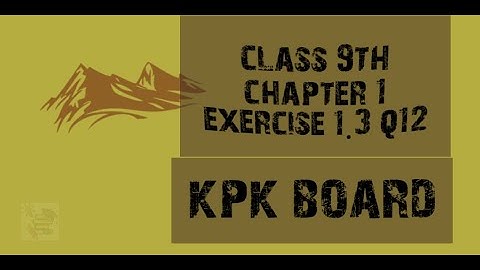 question 12 | ex 1.3 | chap 1 | matrices | class 9th | kpk board