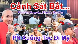 #057: Nóng.. Cảnh Sát Tìm P. Nguyễn Bắt Phước Nghiêm Điều Tra 7 Ngày Về Đoàn TMT, Mình Tạng Về VN