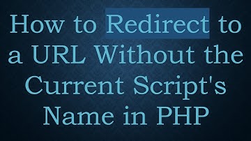 How to Redirect to a URL Without the Current Script