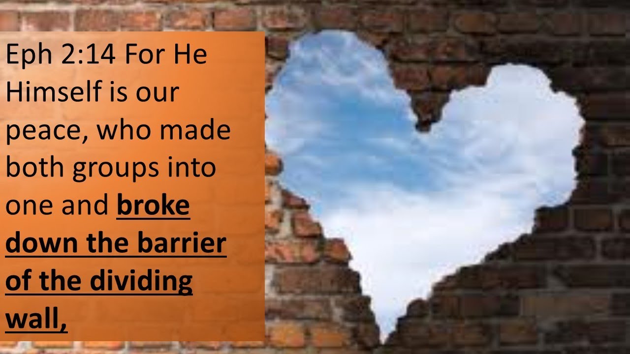 Ephesians 21314 Breaking the Dividing Wall YouTube