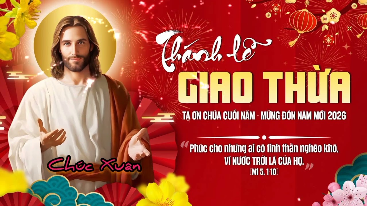 ✝️16/2 Lễ tất niên cuối năm Ất Tỵ 🐍và giao thừa và đầu năm mới Bính Ngọ 🐴 🕎