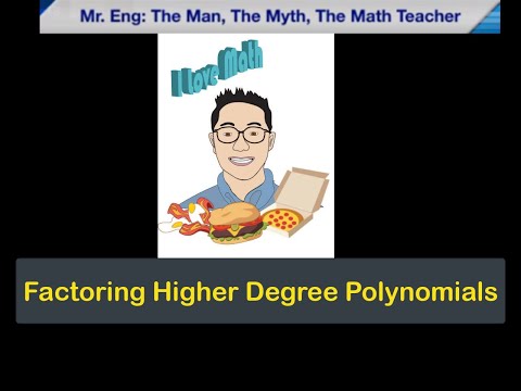 Factoring Higher Degree