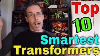 GotBot Counts Down: The Top 10 Smartest Transformers