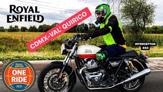 De CDMX a Val’Quirico[One ride 2021 Royal Enfield]