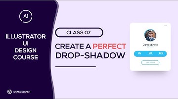Class 07- Create a Perfect Drop Shadow Effect -Illustrator UI Design Course.
