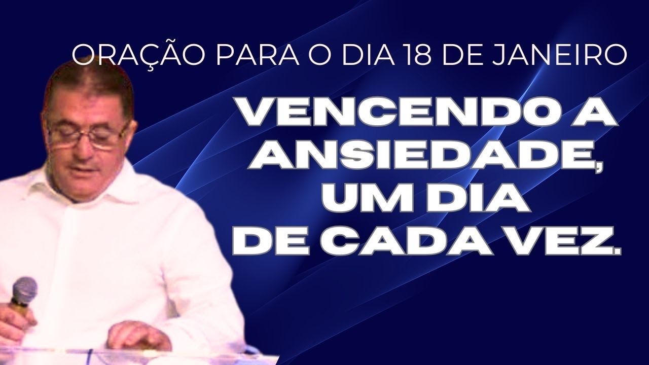 VENCENDO A ANSIEDADE, UM DIA DE CADA VEZ - YouTube