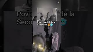 #l'amitie de la Seconde 6 🤩🥶