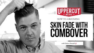 How To Style a Skin Fade with Combover | Uppercut Deluxe | Deluxe Pomade Resimi