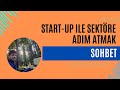 Startup ile Sektöre Adım Atmak Bir Hata!