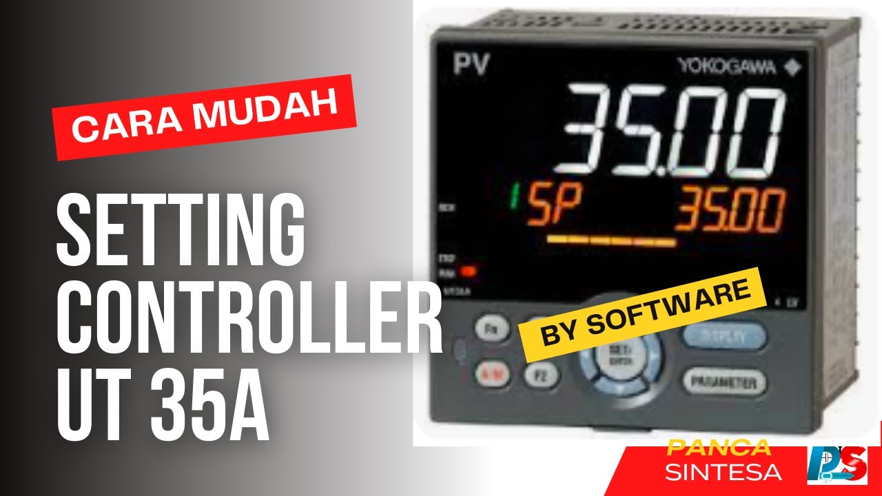 Cara Mudah Setting Controller UT35A Yokogawa by Software - YouTube