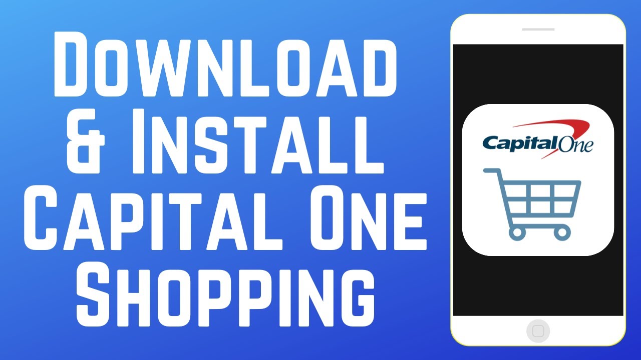 how-to-download-install-the-capital-one-shopping-app-2025-youtube