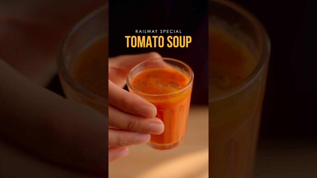 Railway Style Tomato Soup | रेलवे वाला टमाटर का सूप | Chef Sanjyot Keer