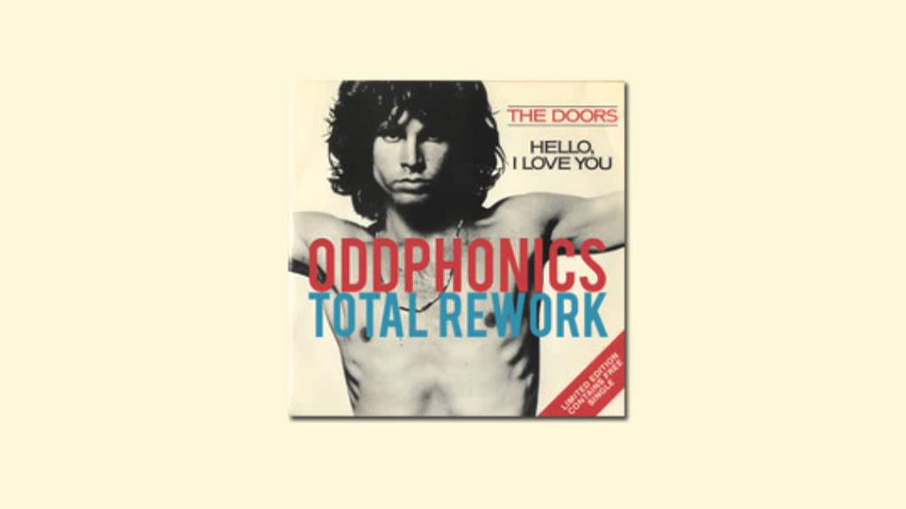 The Doors_Hello I Love You_Oddphonics Total Rework YouTube