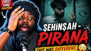 Şehinşah - PIRANA 😳 THIS WAS DIFFERENT… (First Time Reaction)