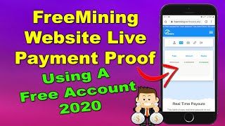 Freeminingco Website Payment Proof 2020 - Using A Free Account