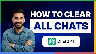 How to Clear All Chats in ChatGPT[2026 Full Guide]