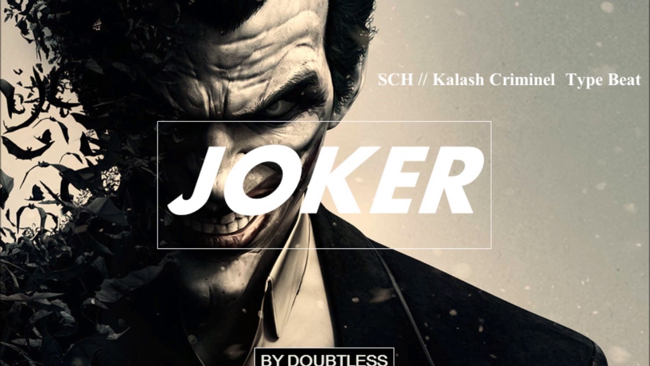 SCH // Kalash Criminel // NINHO Type Beat - JOKER (Prod By Doubtless)