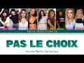 How would fifth harmony and little mix ot9 sing pas le choix by now united  color coded lyrics