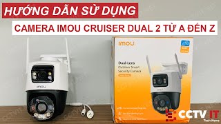 Hướng Dẫn Sử Dụng Camera Imou Cruiser Dual 2 Trên App Imou Life Từ A Đến Z | CCTVIT.NET screenshot 2