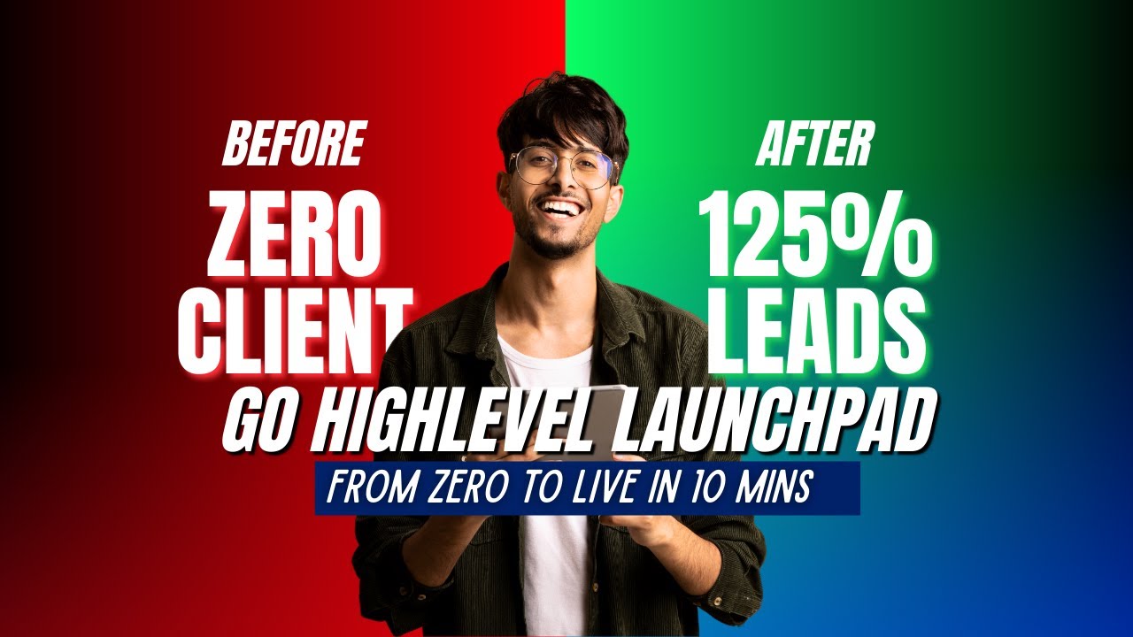 GoHighLevel Launchpad: From Zero to Live in 10 Mins