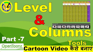 Opentoonz : Levels and Columns ( Part - 7 ) "How to Use Levels and Columns in OpenToonz