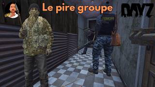 Le pire groupe de survivants sur DayZ (et ça finit MAL)