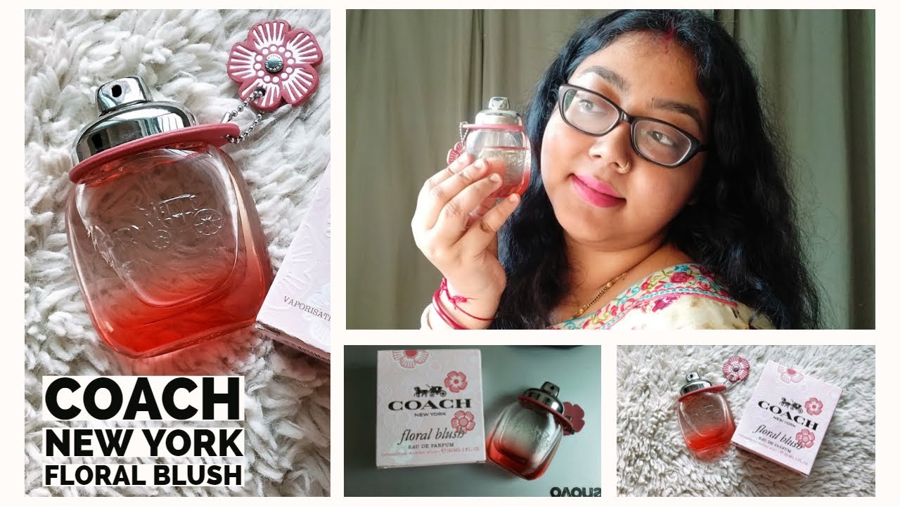 COACH New York Floral Blush Eau De Parfum 30ml review by Anima Bain -  YouTube