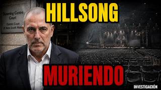 Hillsong Está Muriendo: Lo Que Nadie Quiere Admitir (De 16 Templos a 5 en 4 Años)