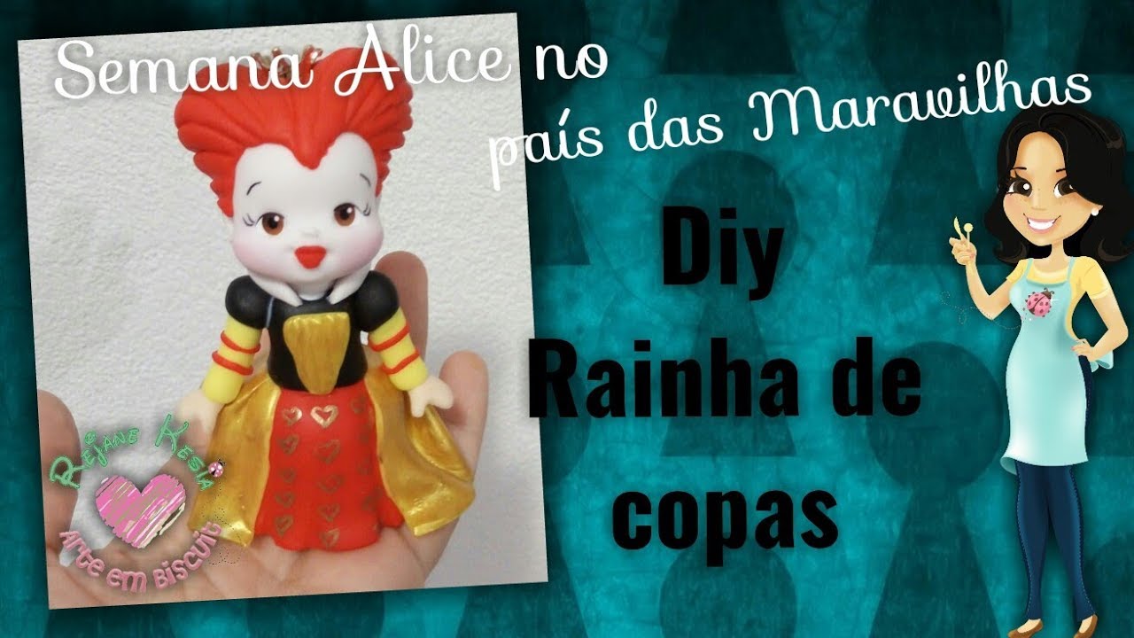 Diy Rainha de copas - semana de videos Tema Alice no pais das maravilhas
