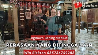 PERASAAN YANG DITINGGALKAN - TITIEK SANDHORA || Elekton Madiun