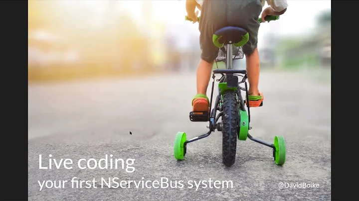 Live coding your first NServiceBus system | David ...