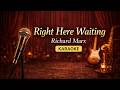 Right Here Waiting Karaoke (Cinematic Soul Jazz) | No Vocal