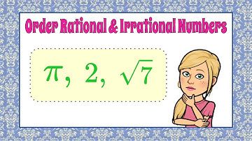 How to Order Rational & Irrational Numbers | 8.NS.A.2 | Grade 8 Math 💗💙