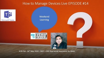 HTMD-WE14-MDT Windows 10 Operating System Deployment by 🌈Jitesh Kumar Configuration Manager SCCM