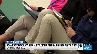 PowerSchool cyber attacker threatened NC school districts Wealth