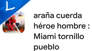 araña cuerda héroe hombre:Miami tornillo pueblo.Trailer official screenshot 4