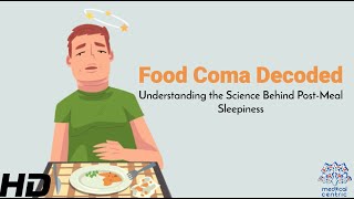 Food Coma Decoded Understanding The Science Behind Overeating