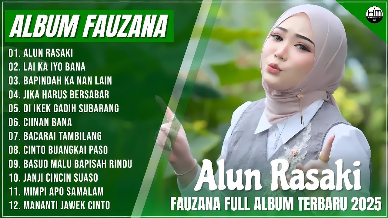 FAUZANA - LAGU MINANG TERBARU FULL ALBUM TERPOPULER 2025 - ALUN RASAKI - LAI KA IYO BANA