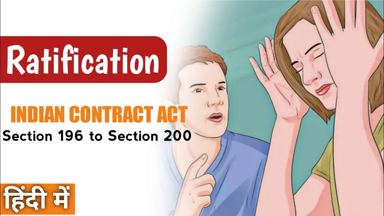 Ratification | Section 196 to section 200 | Indian Contract Act | Legal Commune