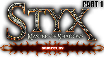 Styx: Master of Shadows Gameplay #1 Reminiscences